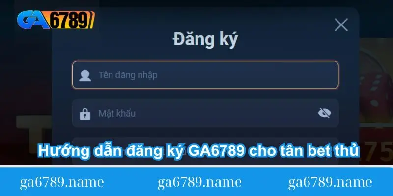 huong dan dang ky ga6789 cho tan bet thu huong dan dang ky ga6789 cho tan bet thu
