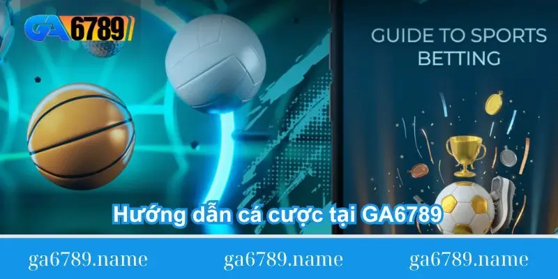 thong tin ve huong dan ca cuoc tai ga6789 thong-tin-ve-huong-dan-ca-cuoc-tai-ga6789